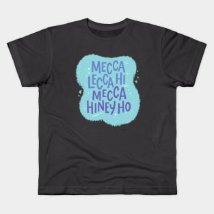 Mecca Lecca Hi Mecca Hiney Ho - Pee Wee's Playhouse Kids T-Shirt